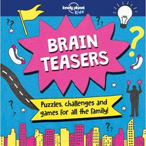 Lonely Planet Kids: Brain Teasers -  Kids