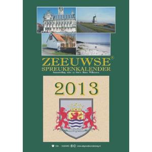 Berg Van De, Uitgeverij Zeeuwse Spreukenkalender / 2013 - Rinus Willemsen