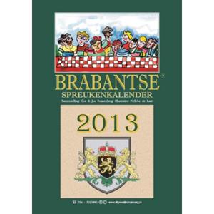 Berg Van De, Uitgeverij Brabantse Spreukenkalender / 2013 - Cor Swanenberg