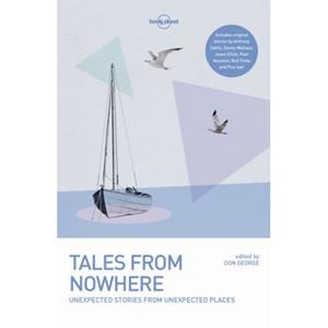 Lonely Planet  Tales From Nowhere (3rd Ed)