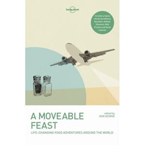 Lonely Planet  A Moveable Feast (2nd Ed)
