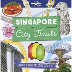 Lonely Planet City Trails - Singapore (1st Ed)