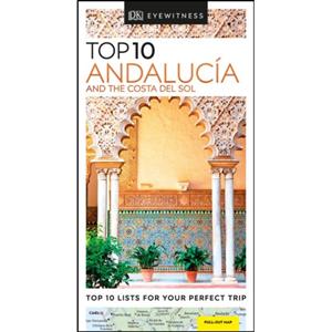 DK Top 10 Andalucia And The Costa Del Sol -  Travel