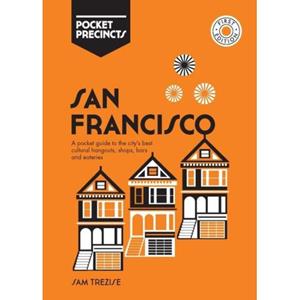 Hardie Grant San Francisco Pocket Precincts - Sam Trezise