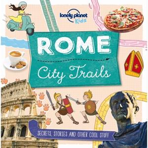 Lonely Planet City Trails - Rome (1st Ed)