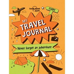 Lonely Planet Kids: My Travel Journal (1st Ed)
