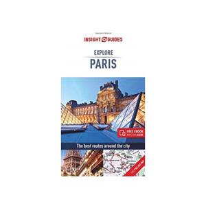 Paagman Insight guides explore paris (travel guide with free ebook) - Insight Explore Guides