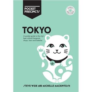 Hardie Grant Tokyo Pocket Precincts - Michelle Mackintosh