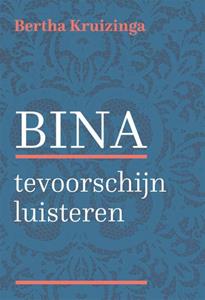 Bertha Kruizinga Bina -   (ISBN: 9789493288706)
