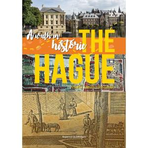 Vrije Uitgevers, De A Walk In Historic The Hague - Gerard Arp