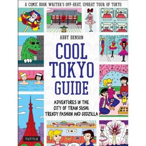 Tuttle/Periplus Cool Tokyo Guide - Abby Denson