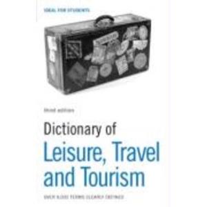 Van Ditmar Boekenimport B.V. Dictionary Of Leisure, Travel And Tourism - N