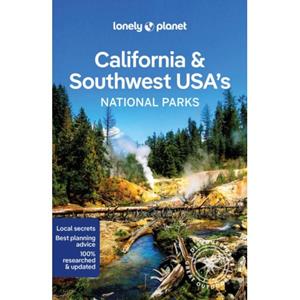 Lonely Planet California & Southwest Usa's National Parks (1st Ed)