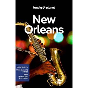 Lonely Planet Publications Lonely Planet New Orleans