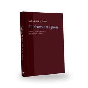 Wijdemeer Louw Dijkstra Ferbûn En Sjoen - Willem Abma