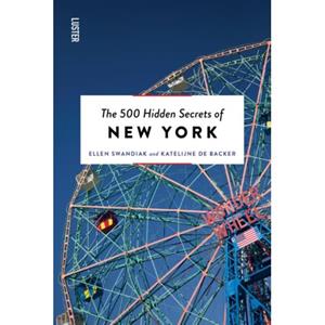 Luster Uitgeverij The 500 Hidden Secrets Of New York - Hidden Secrets - Ellen Swandiak