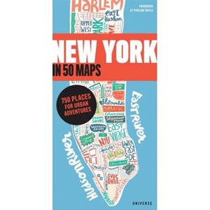 Rizzoli New York In 50 Maps - Gaspard Walter