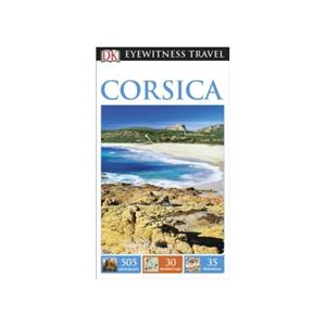 Paagman DK Eyewitness Travel Guide: Corsica - DK Eyewitness Travel Guide
