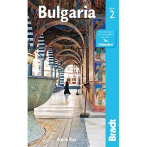 Bradt Travel Guides Bulgaria (2nd Ed) - Annie Kay