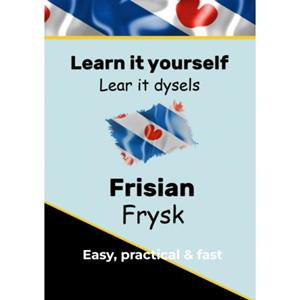 Mijnbestseller B.V. Learn It Yourself ! Frisian ! Learnfrisian - Auke de Haan