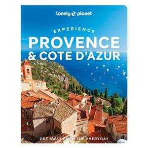 Lonely Planet Experience Provence & The Cote D'Azur (1st Ed)