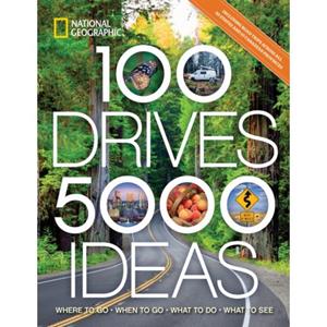 Penguin Us 100 Drives 5000 Ideas Where To Go When To Go What To Do What To See - National Geographic