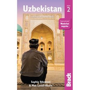 Bradt Travel Guides Uzbekistan (2nd Ed) - Sophie Ibbotson