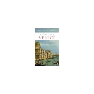 Paagman A History of Venice - John Julius Norwich
