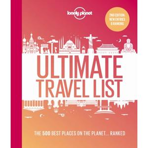 Lonely Planet  Ultimate Travel List (2nd Ed)