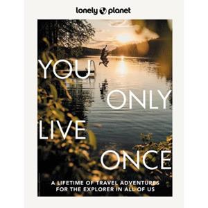 Lonely Planet You Only Live Once (2nd Ed)