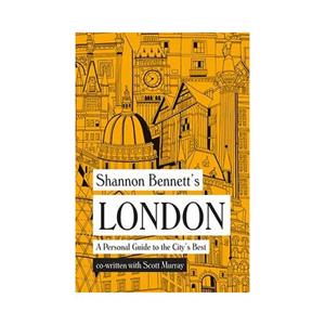 Hardie Grant Shannon Bennett's London - Shannon Bennett