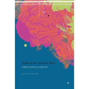 Chicago University P Atlas Of An Anxious Man - Christoph Ransmayr