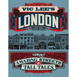 Frances Lincoln Vic Lee's London - Vic Lee