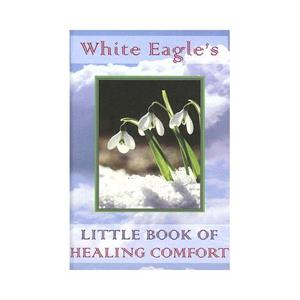 Van Ditmar Boekenimport B.V. White Eagle's Little Book Of Healing Comfort