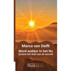 Brave New Books Word Wakker In Het Nu - Marco van Delft