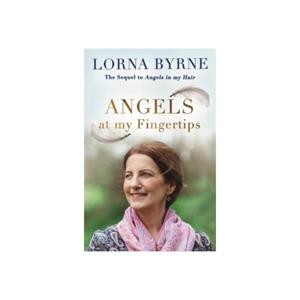 Paagman Angels at my fingertips: the sequel to angels in my hair : how angels and our loved ones help guide - Lorna Byrne