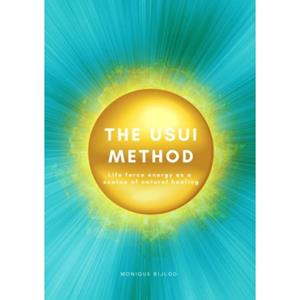 Brave New Books The Usui Method - Monique Bijloo