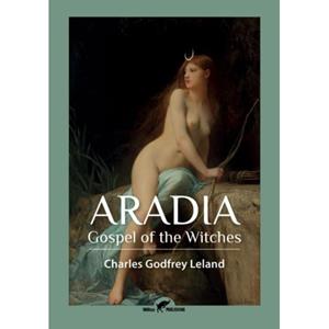Vamzzz Publishing Aradia - Charles Godfrey Leland