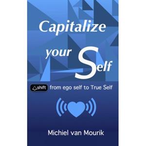Brave New Books Capitalize Your Self - Michiel Van Mourik