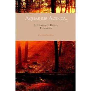 Brave New Books Aquarius Agenda - Jonathan M. King.