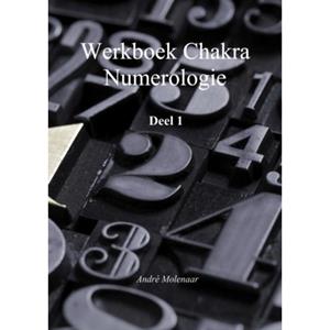Brave New Books Chakra Numerologie / 1 / Werkboek - André Molenaar