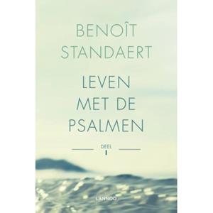Terra - Lannoo, Uitgeverij Leven Met De Psalmen - Deel I (Pod) - Benoît Standaert
