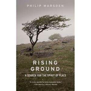 Chicago University P Rising Ground - A Search For The Spirit Of Place - Philip Marsden