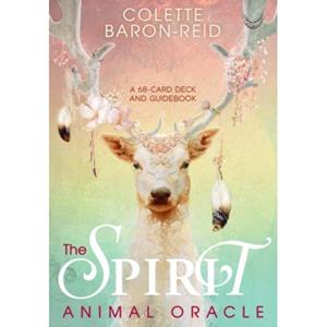 Gardners The Spirit Animal Oracle : A 68-Card Deck And Guidebook - Colette Baron-Reid