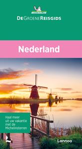 Michelin Editions De Groene Reisgids - Nederland -   (ISBN: 9789401489256)