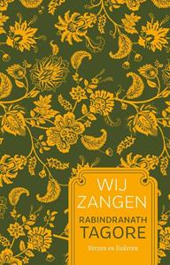 Rabinadrath Tagore Wijzangen -   (ISBN: 9789020220315)