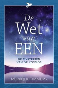 Monique Timmers De Wet van EEN -   (ISBN: 9789493300699)