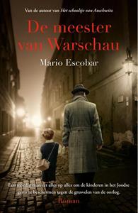 Mario Escobar De meester van Warschau -   (ISBN: 9789029734615)