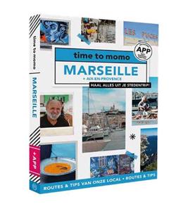 Marieke Buytenhuijs time to momo Marseille + Aix-en-Provence -   (ISBN: 9789493273948)