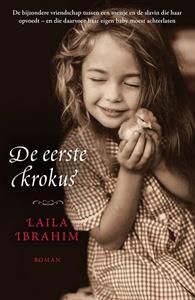Laila Ibrahim De eerste krokus -   (ISBN: 9789043530743)